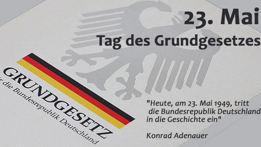 23. Mai - Tag des Grundgesetzes