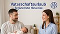 Vaterschaftsurlaub_-_Ergaenzende_Hinweise